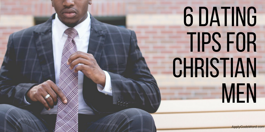 Five DOs and DON’Ts For Dating A Christian Man.