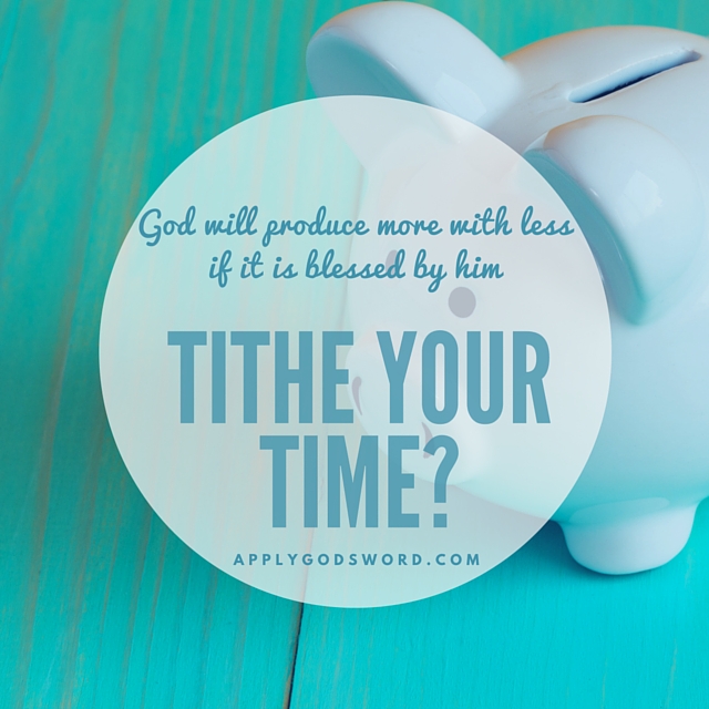 Tithe your time