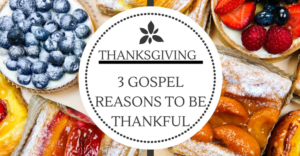 Gospel thankfulness 