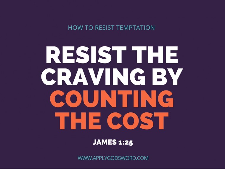 How To Resist Temptation James 125  Applygodswordcom-8863