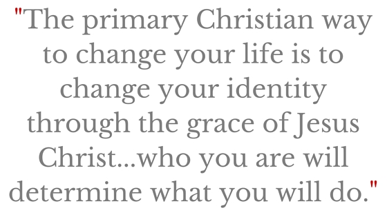 christian ways to change your life