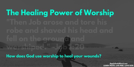 The Healing Power of Worshiping God | AGW MINISTRIES