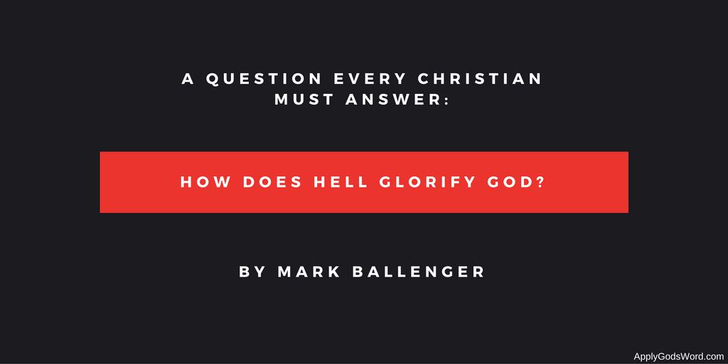 How does hell glorify God_