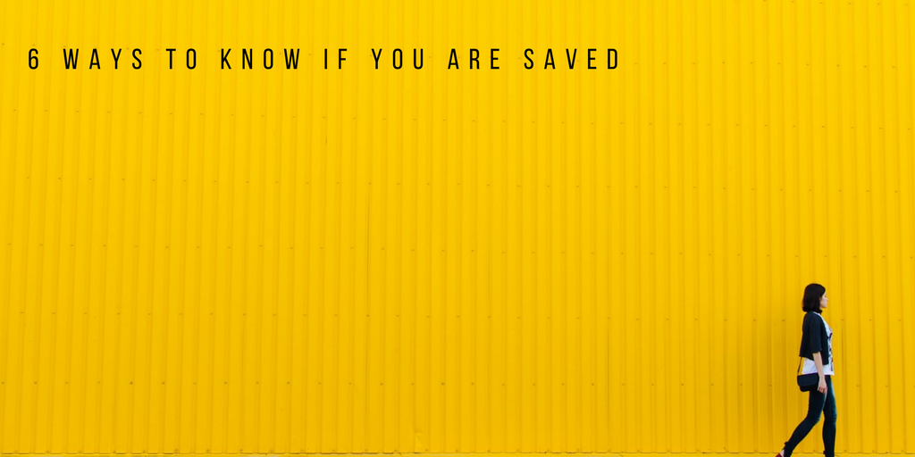 how to know if you are saved