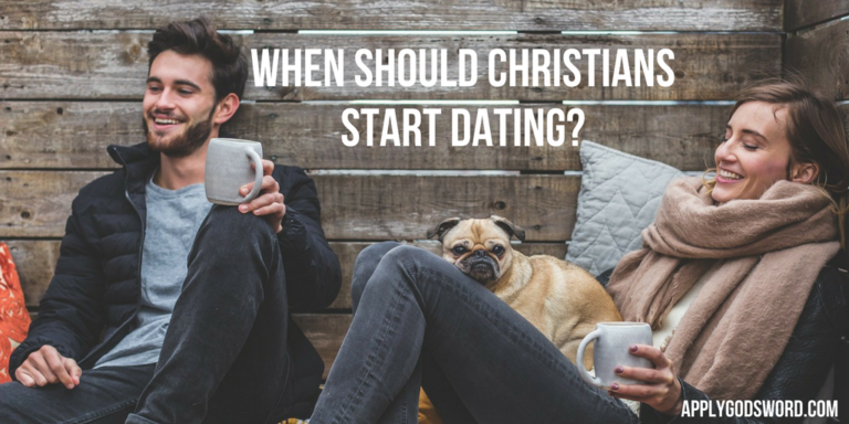 When Should A Christian Start Dating