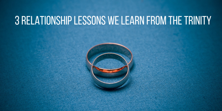 What Does the Trinity Teach Us About Relationships? | AGW MINISTRIES