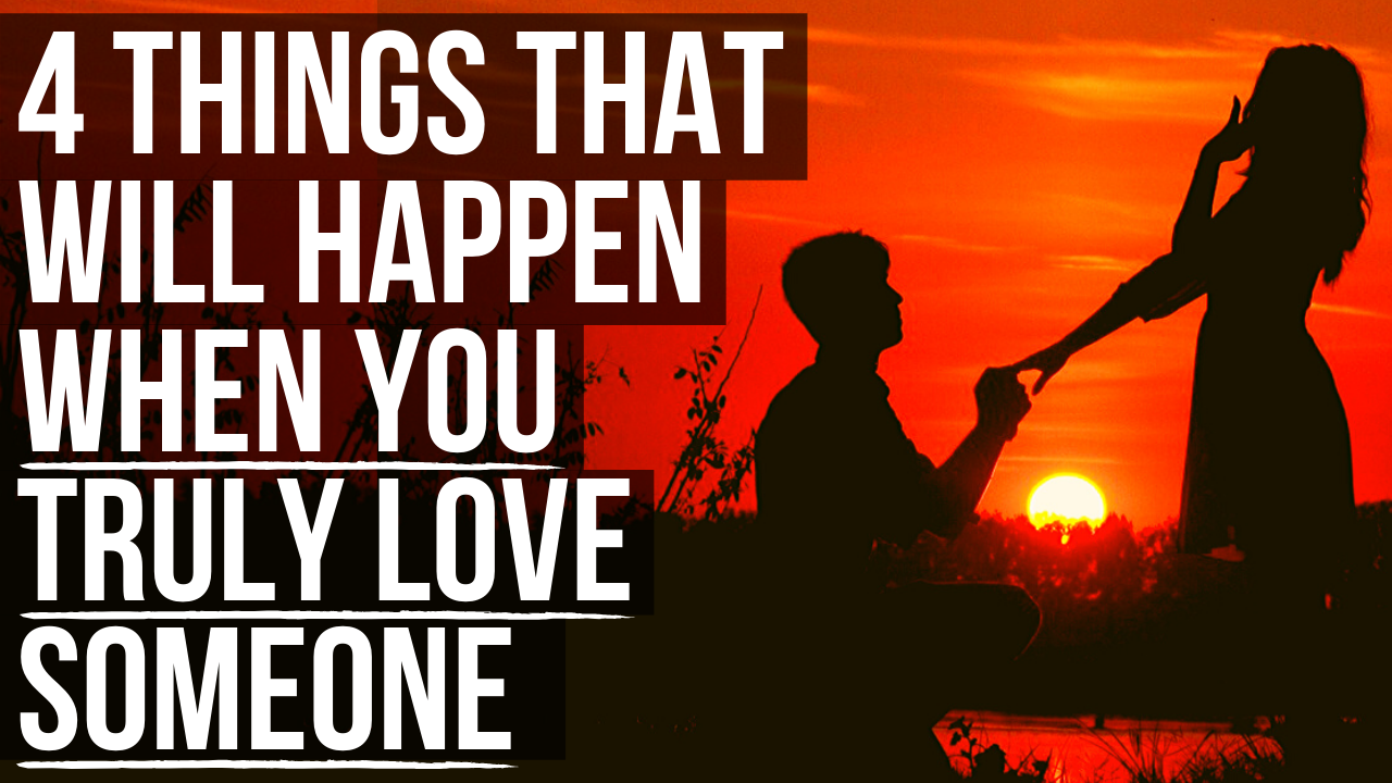 4 Signs You Truly Love Someone ApplyGodsWord