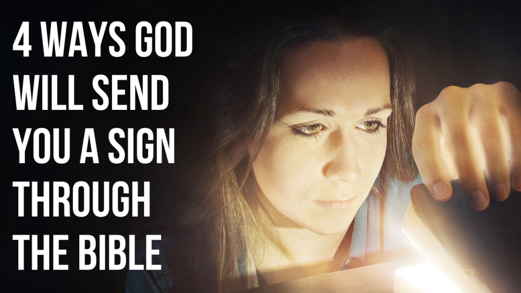 4 Ways God Will Send You A Sign Through The Bible | AGW MINISTRIES